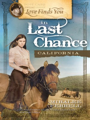 cover image of Love Finds You in Last Chance, California
